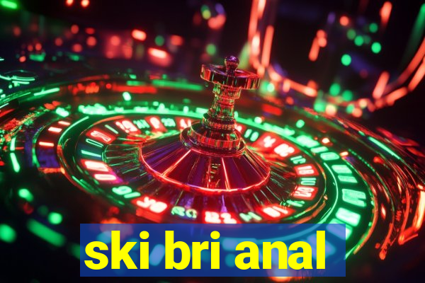 ski bri anal